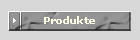 Produkte